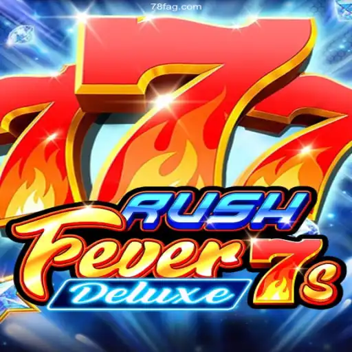 Explore the Thrills of RushFever7sDeluxe: Your Next Gaming Adventure