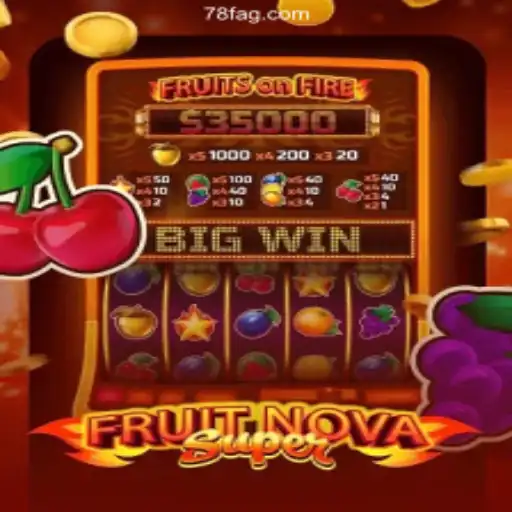 Discover the Thrilling Experience of FruitNovaSuper on 78F⭐️ ONLINE PLATAFORMA OFICIAL