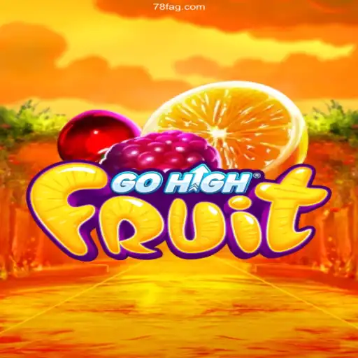 Exploring the Dynamic World of GoHighFruit on 78F
